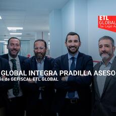 ETL GLOBAL integra Pradilla Asesores a través de Gefiscal ETL GLOBAL