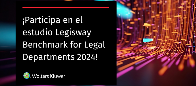 ¡Participa en el estudio Legisway Benchmark for Legal Departments 2024!