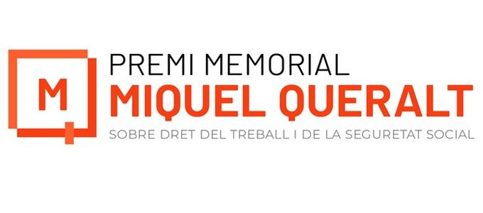 El ICAB convoca el Premio "Memorial Miquel Queralt sobre Derecho del Trabajo y de la Seguridad Social"