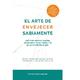 Novedades bibliográficas: El arte de envejecer sabiamente, por María Jesús González-Espejo