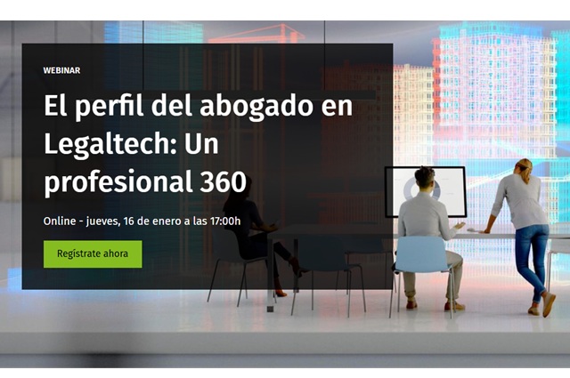 16 enero | Séptima sesión de los Legal Innovation Days”: El perfil del abogado en Legaltech: Un profesional 360”