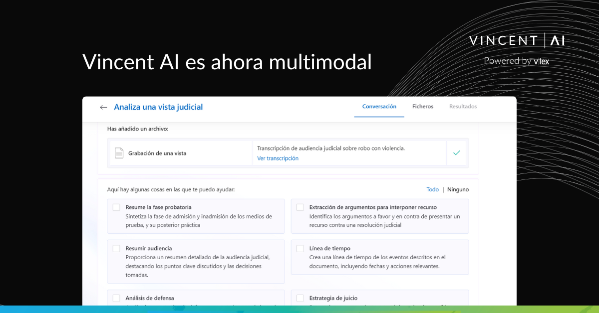 Vincent AI es ahora multimodal; el asistente legal total