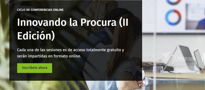 Febrero - noviembre | II Edición de ‘Innovando la Procura’: Un Ciclo de Conferencias Online para liderar el cambio en la Procura