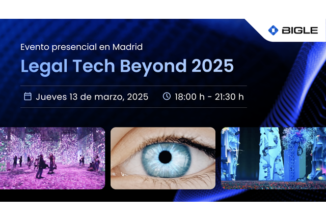 13 de marzo  | Legal Tech Beyond 2025, la cita anual con la innovación que revoluciona el sector